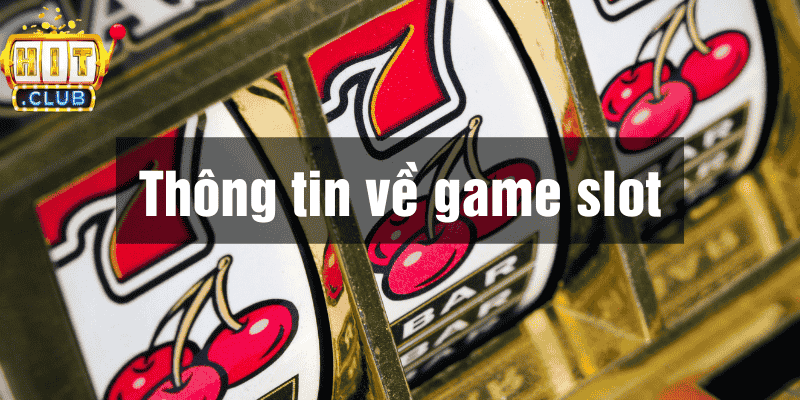 game slot hitclub cực đỉnh